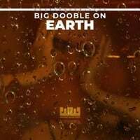 Big Dooble on Earth
